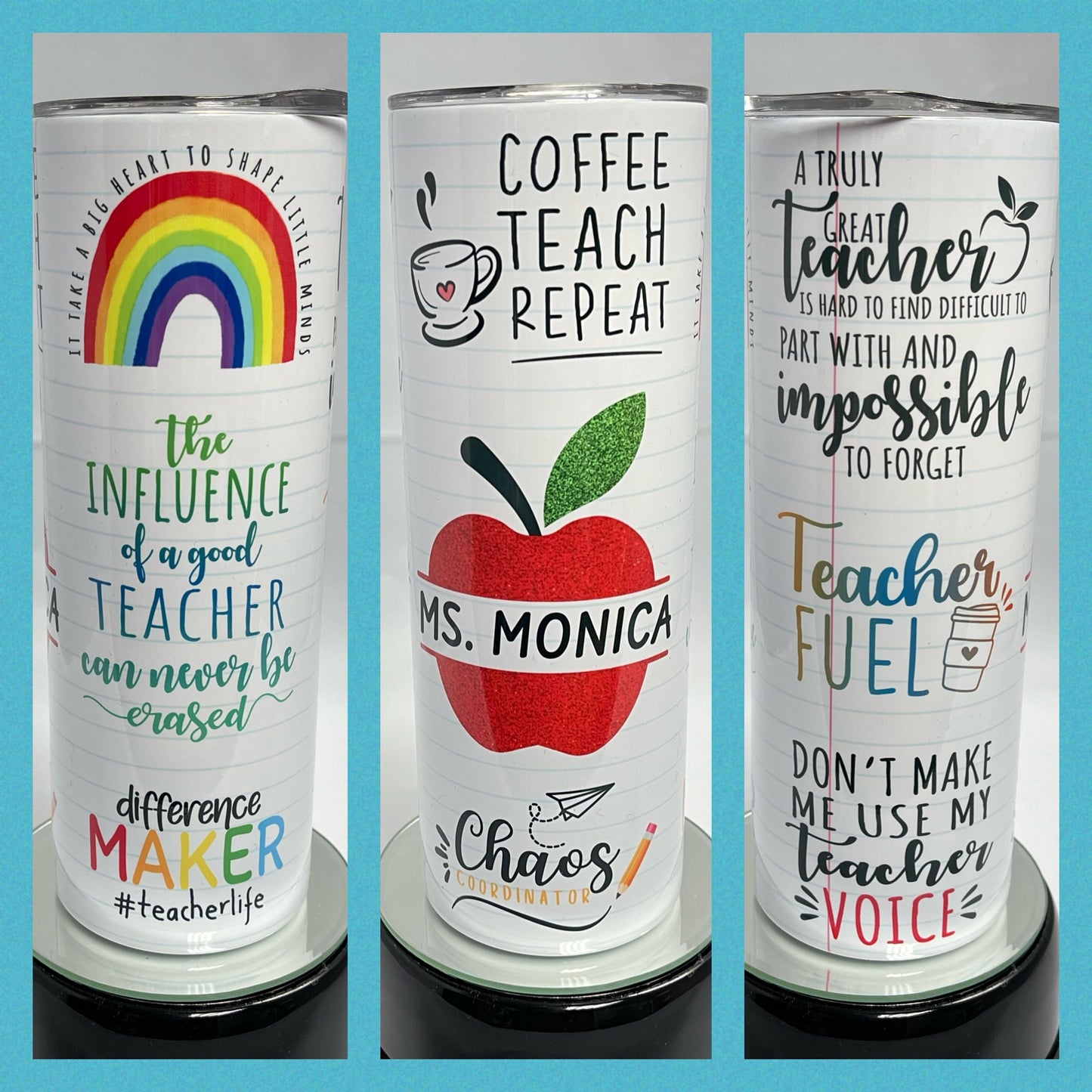 Coffee Teach Repeat Multi Sayings 20 oz Tumbler with Name Customizable with Teacher Name
